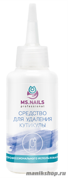 MS. NAILS Средство для удаления кутикулы 100мл